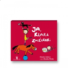 Ja, Klara i zwierzaki - audiobook  Autor: Dimiter Inkiow