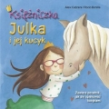 Ksiniczka Julka i jej kucyk  Napisa:Aleix Cabrera