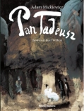 Pan Tadeusz autor:  Adam Mickiewicz  ilustracje Józef Wilkoñ